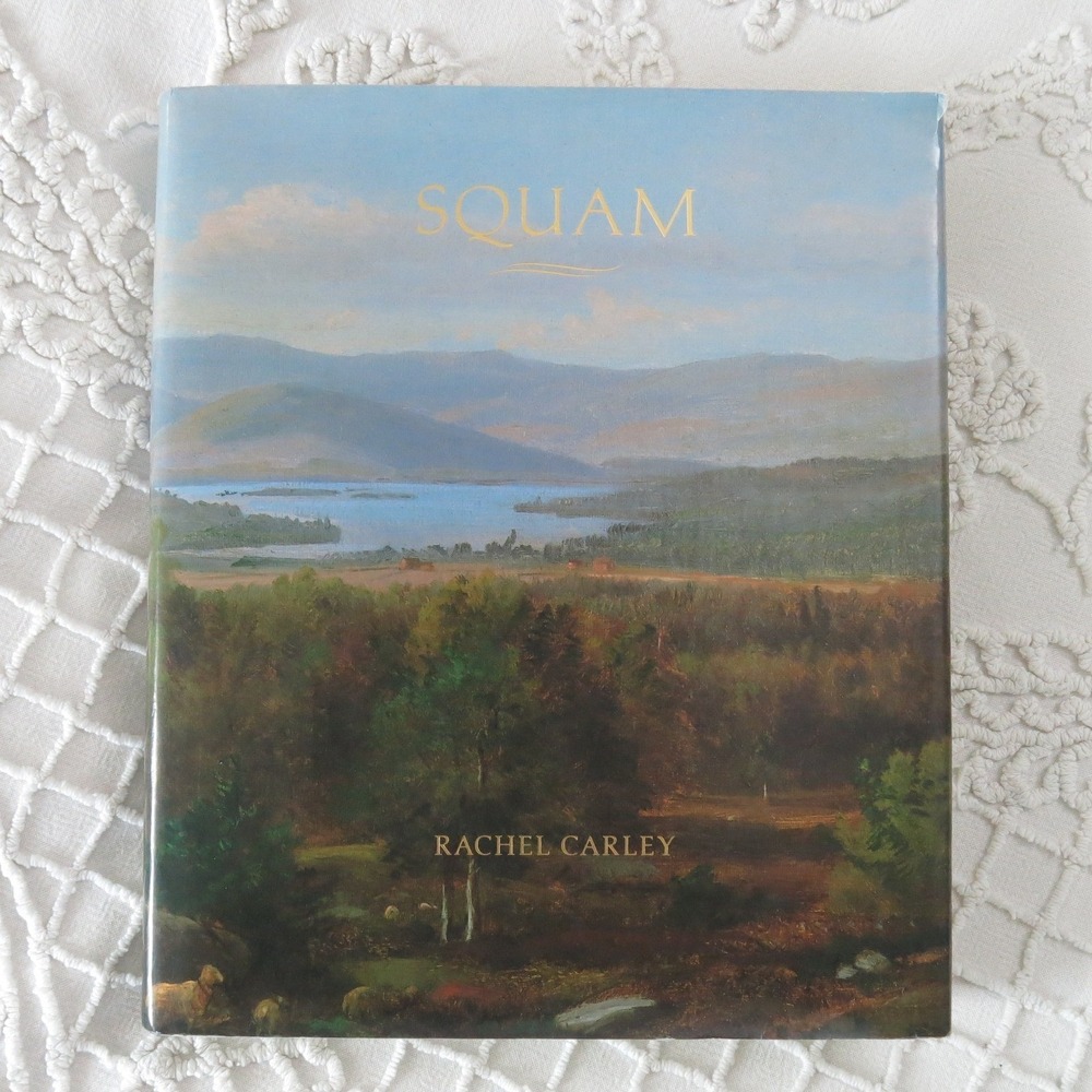 Squam Rachel Carley Signed Hardcover 2004 Squam Lakes Association History Book